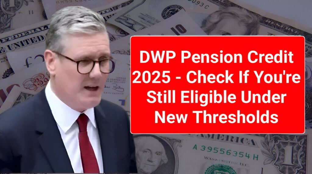 DWP Pension Credit 2025 Eligibility