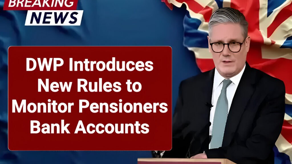 DWP Pensioner Bank Rules