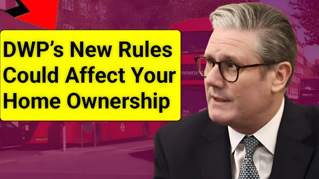DWP new home ownership rules UK pensioners
