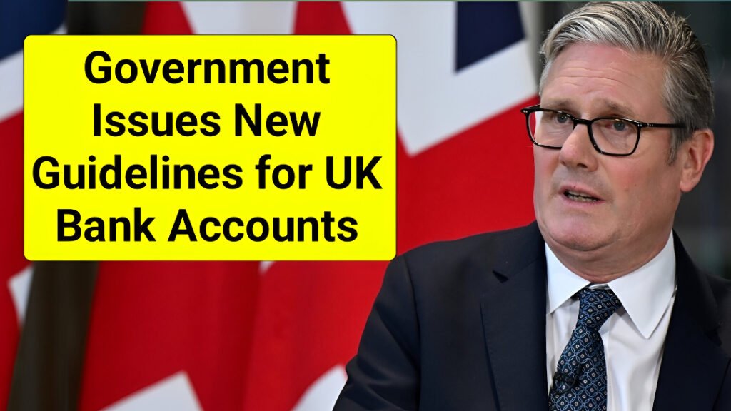 UK Bank Account Rules
