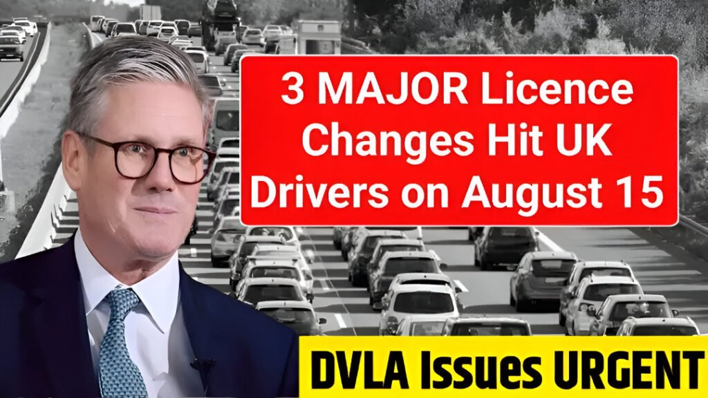 UK driving licence changes August 15 2025
